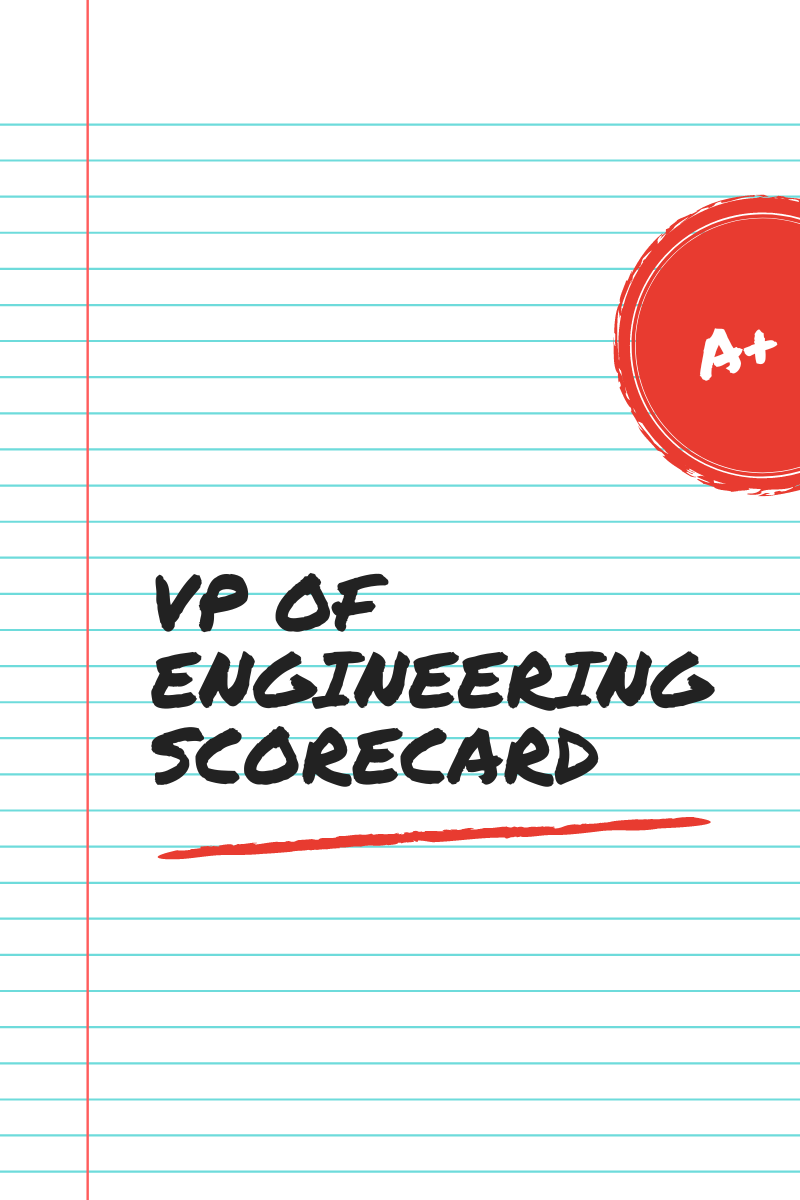 VP of engineering scorecard